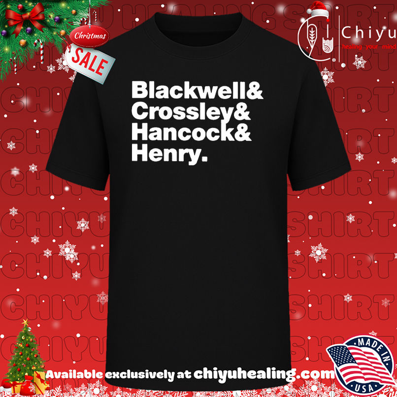Blackwell and Crossley and Hancock and Henry T-shirt, Hoodie, Sweatshirt, Poster Canvas, Mug, Ornaments