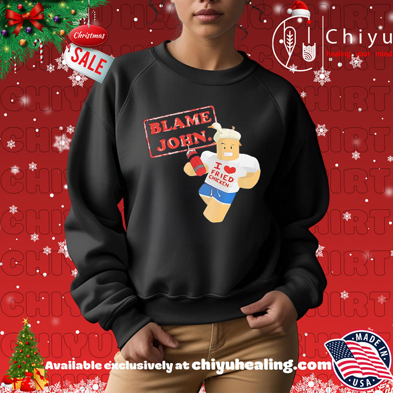 Blame John Lego I Love Fried Chicken shirt Blame John Lego I Love Fried Chicken shirt