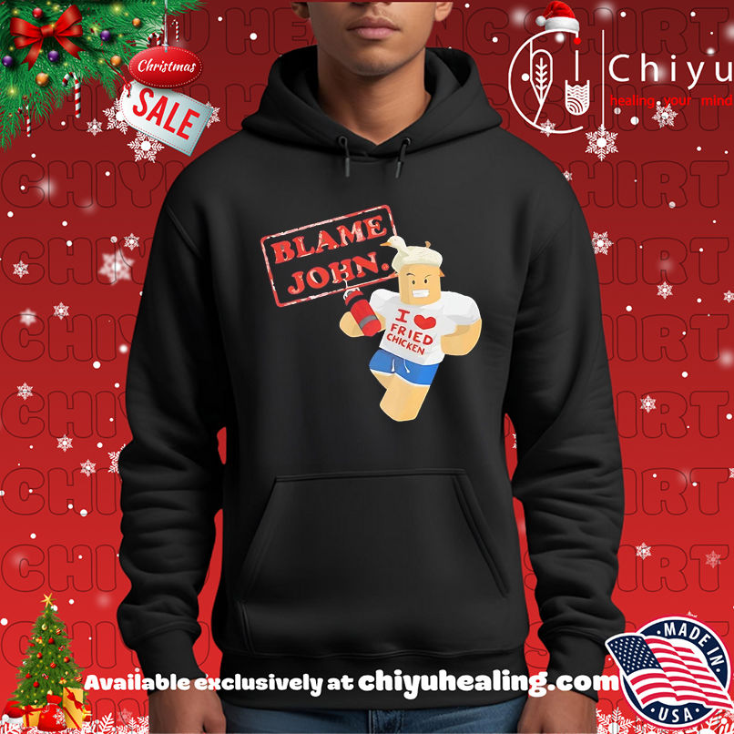 Blame John Lego I Love Fried Chicken shirt Blame John Lego I Love Fried Chicken shirt