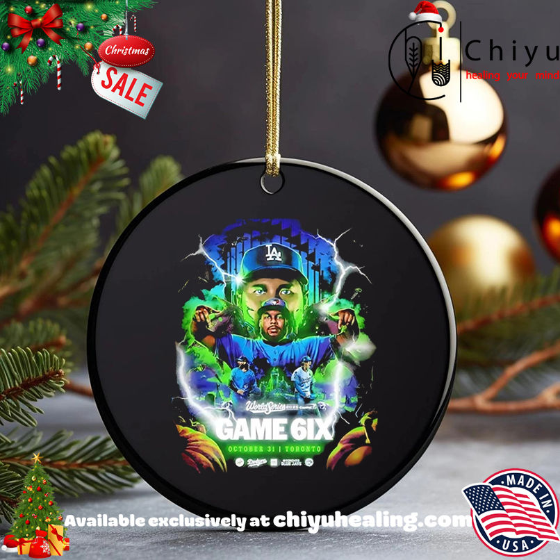 Blue Jays Vs Dodgers World Series Game 6IX 2025 shirt, Hoodie, Sweatshirt, Poster Canvas, Mug, Ornaments