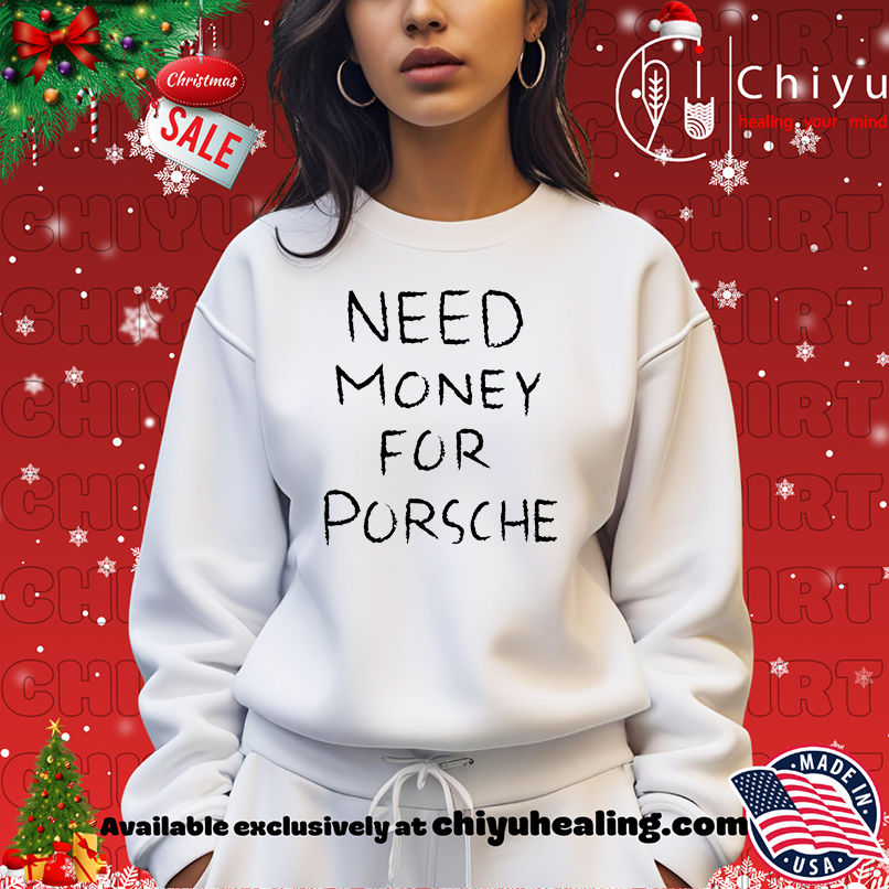 Brad Pitt Need Money For Porsche Shirt Brad Pitt Need Money For Porsche Shirt