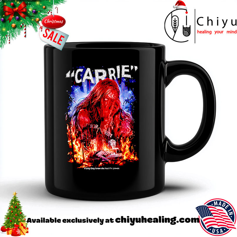 Carrie If Only They Knew Shirt, Hoodie, Sweatshirt, Poster Canvas, Mug, Ornaments