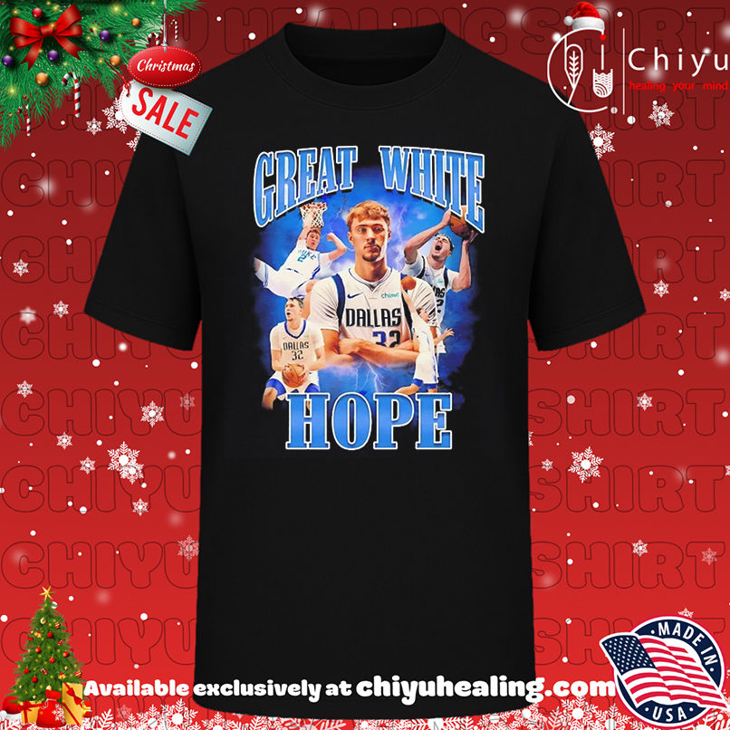 Cooper Flagg Dallas Mavericks Great White Hope shirt, Hoodie, Sweatshirt, Poster Canvas, Mug, Ornaments