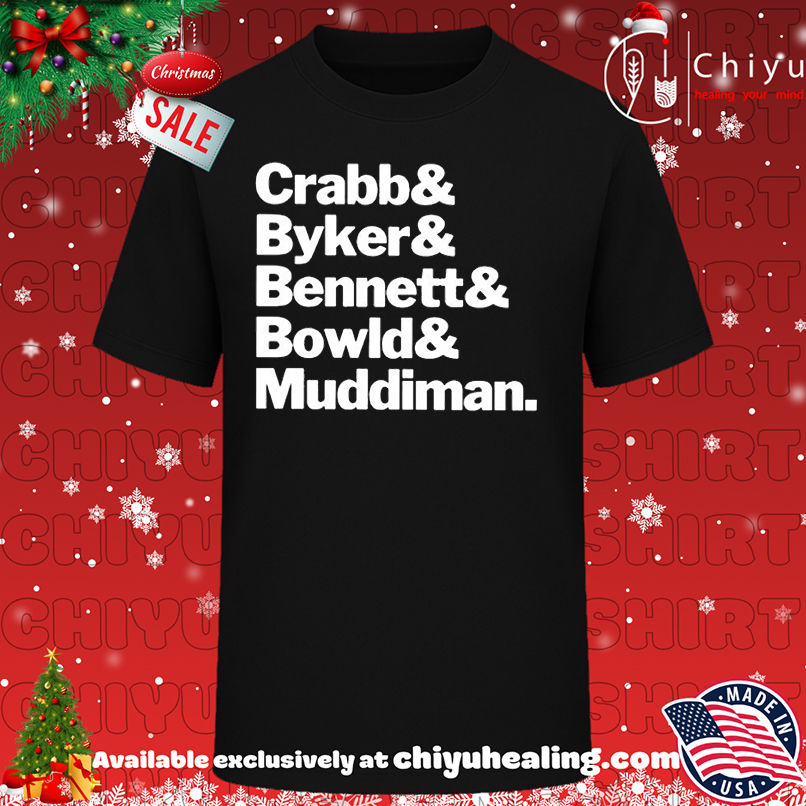 Crabb And Byker And Bennett And Bowld And Muddiman T-shirt, Hoodie, Sweatshirt, Poster Canvas, Mug, Ornaments