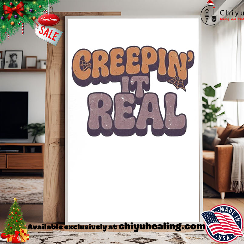 Creepin It Real Halloween shirt, Hoodie, Sweatshirt, Poster Canvas, Mug, Ornaments