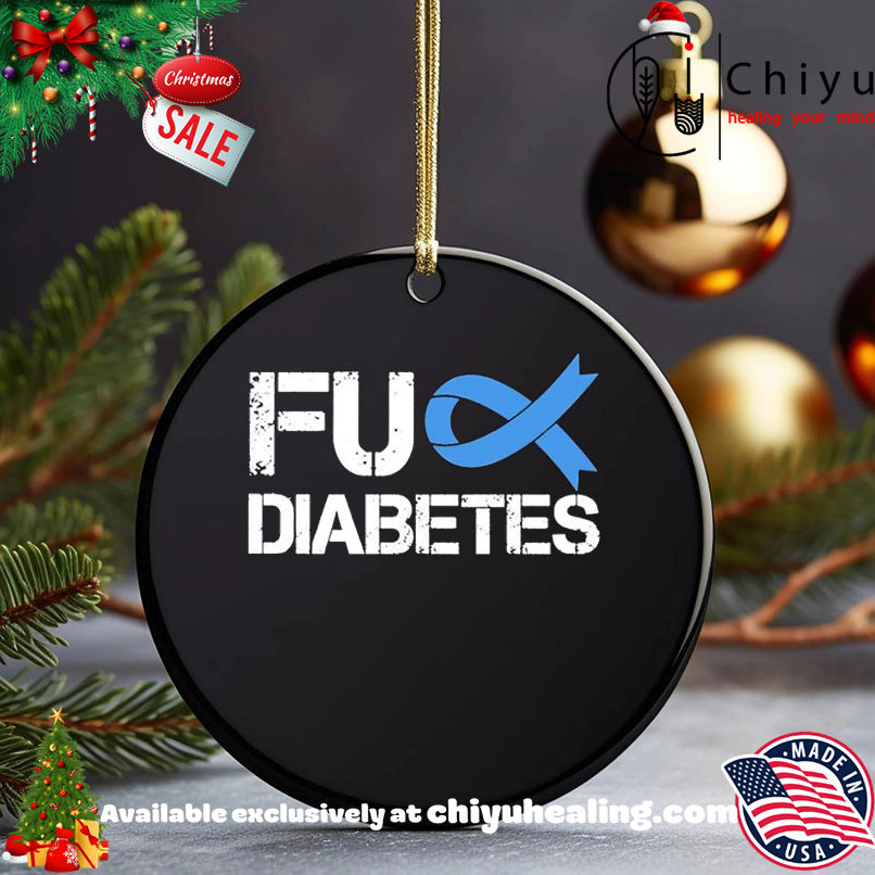 Diabetes Awareness Fuck Diabetes T-shirt, Hoodie, Sweatshirt, Poster Canvas, Mug, Ornaments 5 Diabetes Awareness Fuck Diabetes T-shirt, Hoodie, Sweatshirt, Poster Canvas, Mug, Ornaments