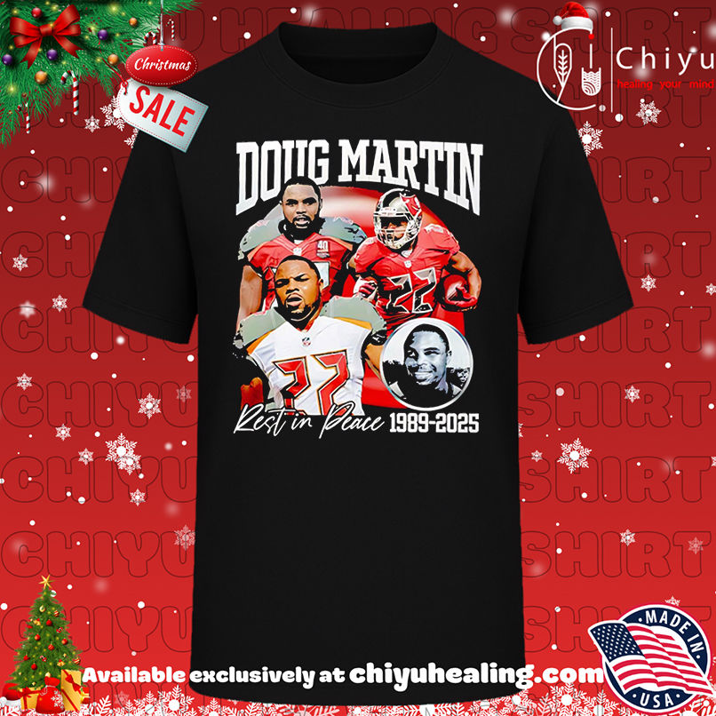 Doug Martin 1989-2025 Rest in Peace shirt, Hoodie, Sweatshirt, Poster Canvas, Mug, Ornaments