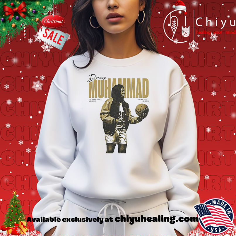 Dream Muhammad From Henrico Virginia Graphic Vintage shirt Dream Muhammad From Henrico Virginia Graphic Vintage shirt