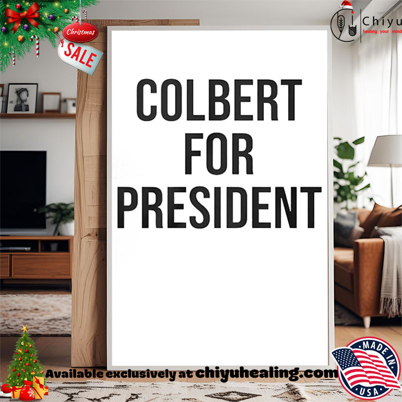 Emma Thompson Colbert For President shirt, Hoodie, Sweatshirt, Poster Canvas, Mug, Ornaments