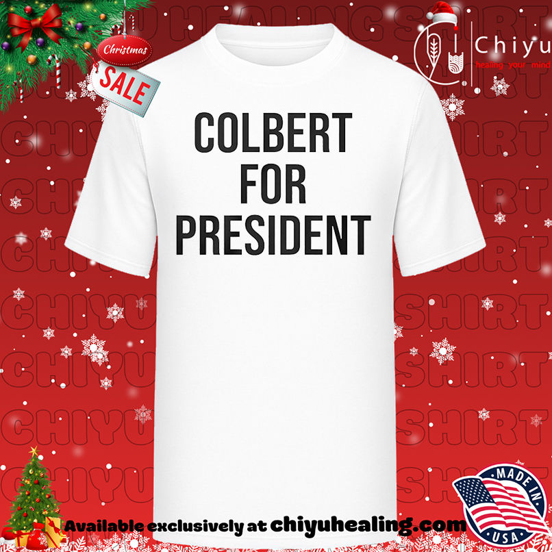 Emma Thompson Colbert For President shirt, Hoodie, Sweatshirt, Poster Canvas, Mug, Ornaments