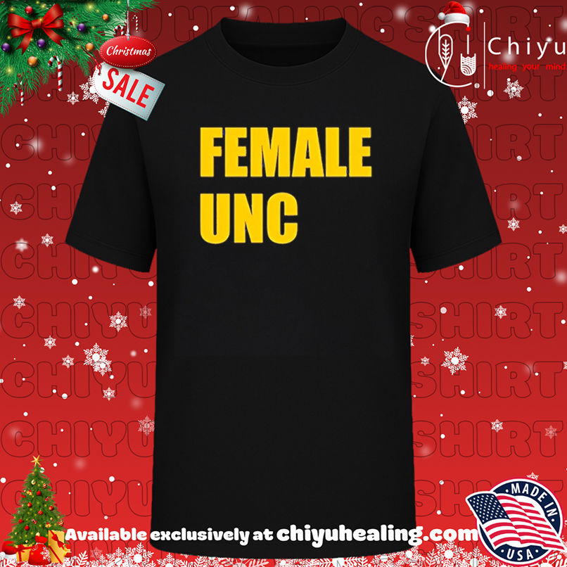 Female Unc shirt, Hoodie, Sweatshirt, Poster Canvas, Mug, Ornaments