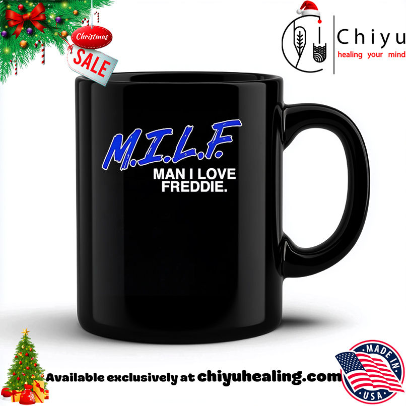 Freddie Freeman MILF Man I Love Freddie shirt, Hoodie, Sweatshirt, Poster Canvas, Mug, Ornaments