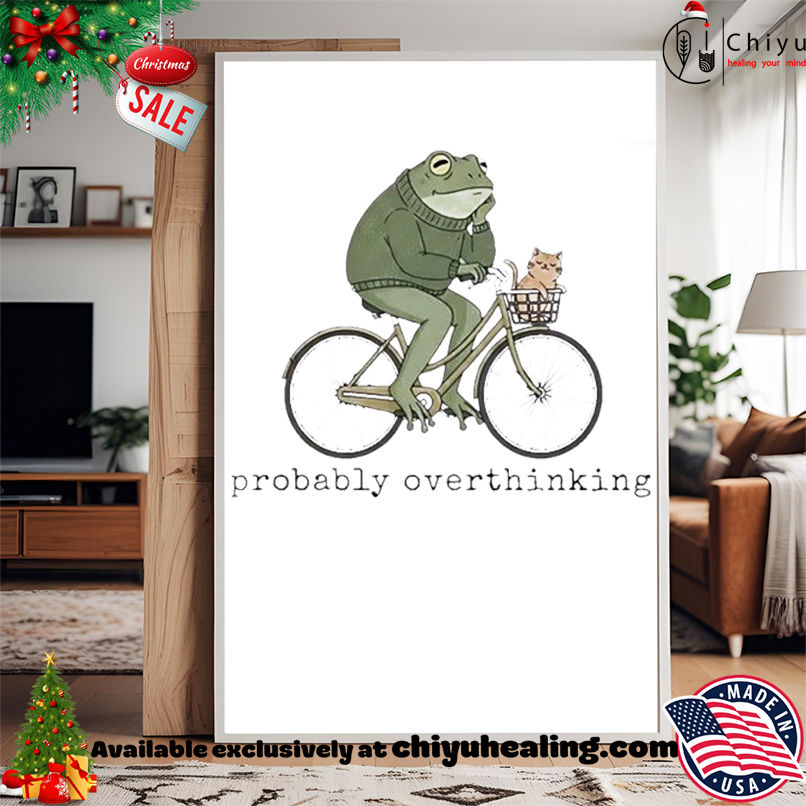 Frog Riding A Bike With Cat Probably Overthinking Funny Meme T-shirt Frog Riding A Bike With Cat Probably Overthinking Funny Meme T-shirt