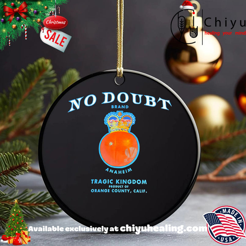 Funny No Doubt Brand Anaheim Tragic Kingdom Product Of Orange County Calif shirt, Hoodie, Sweatshirt, Poster Canvas, Mug, Ornaments