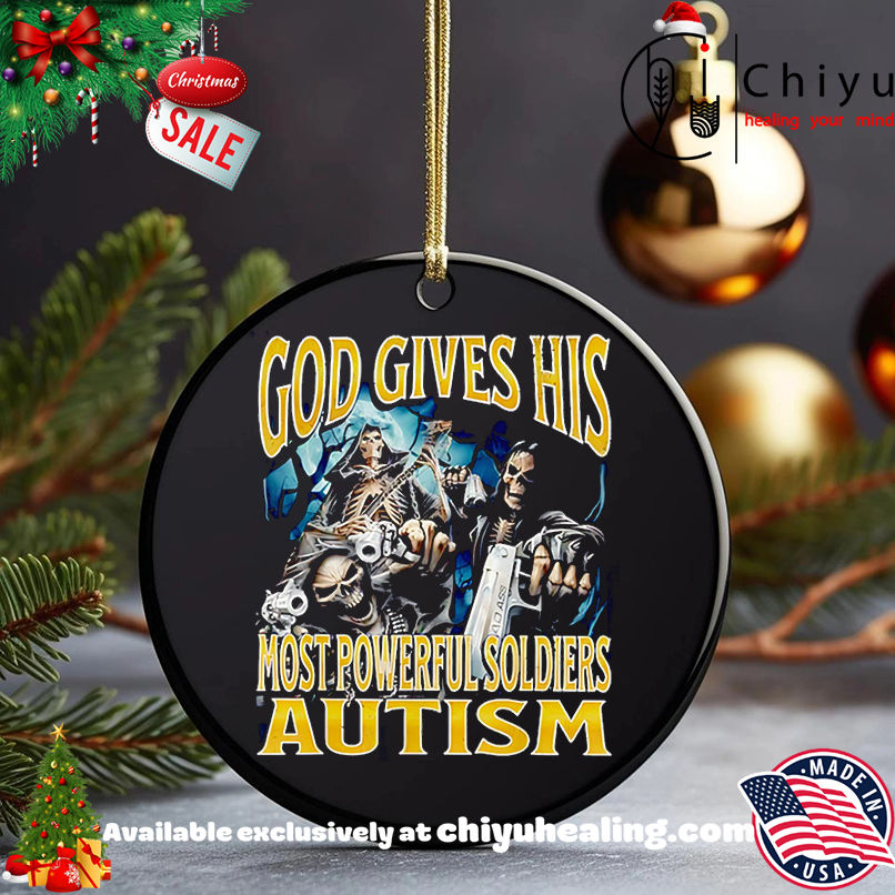 God Give His Most Powerful Soldiers Autism Shirt, Hoodie, Sweatshirt, Poster Canvas, Mug, Ornaments 5 God Give His Most Powerful Soldiers Autism Shirt, Hoodie, Sweatshirt, Poster Canvas, Mug, Ornaments