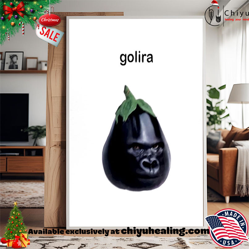 Golira eggplant funny graphic shirt, Hoodie, Sweatshirt, Poster Canvas, Mug, Ornaments