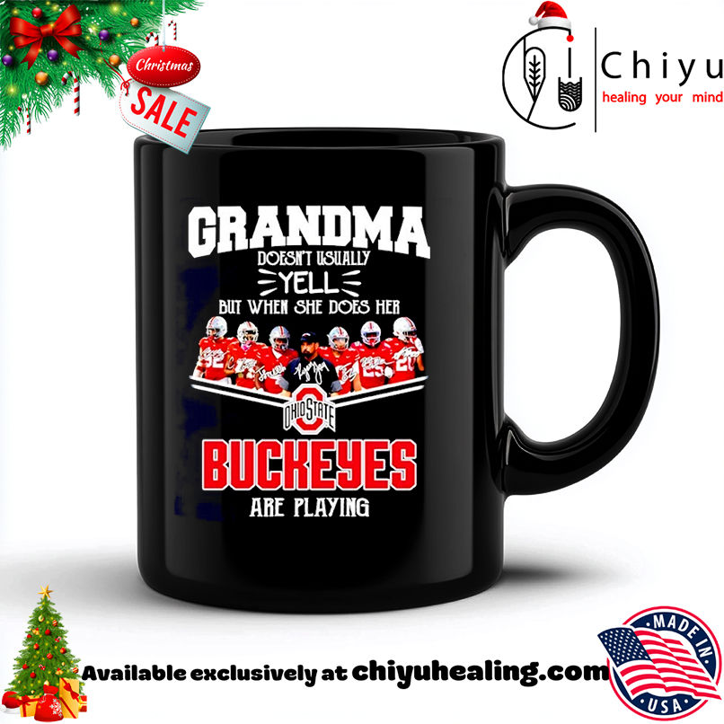 Grandma doesn't usually yell but when she does her Ohio State Buckeyes are playing T-shirt, Hoodie, Sweatshirt, Poster Canvas, Mug, Ornaments 6 Grandma doesn't usually yell but when she does her Ohio State Buckeyes are playing T-shirt, Hoodie, Sweatshirt, Poster Canvas, Mug, Ornaments