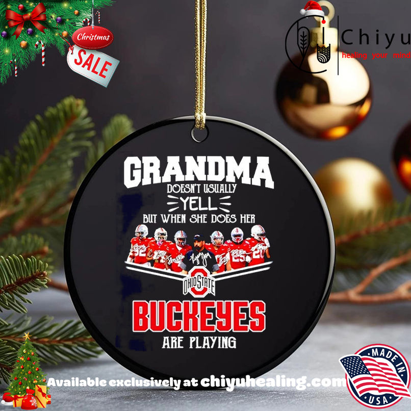 Grandma doesn't usually yell but when she does her Ohio State Buckeyes are playing T-shirt, Hoodie, Sweatshirt, Poster Canvas, Mug, Ornaments 5 Grandma doesn't usually yell but when she does her Ohio State Buckeyes are playing T-shirt, Hoodie, Sweatshirt, Poster Canvas, Mug, Ornaments