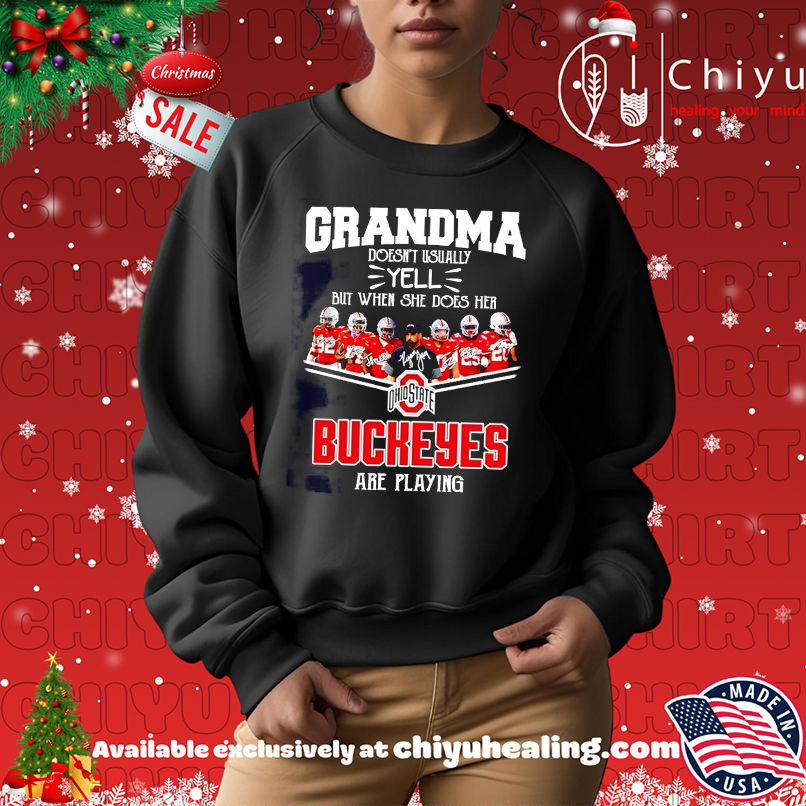 Grandma doesn't usually yell but when she does her Ohio State Buckeyes are playing T-shirt, Hoodie, Sweatshirt, Poster Canvas, Mug, Ornaments 14 Grandma doesnt usually yell but when she does her Ohio State Buckeyes are playing christmas ornament Hoodie Sweatshirt