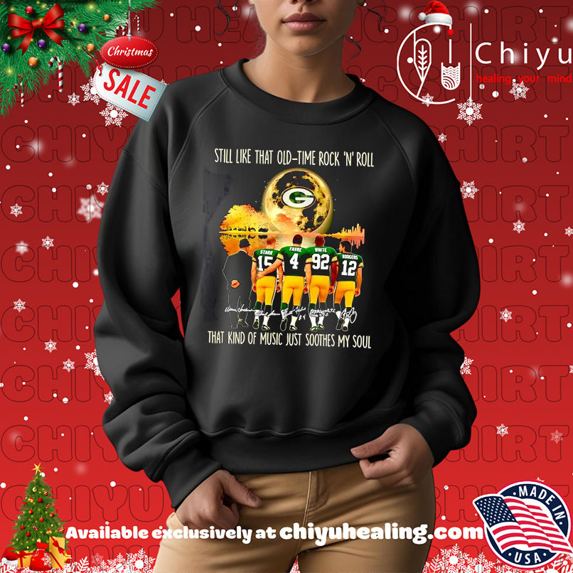 Green Bay Packers Still Like That Old Time Rock N Roll That Kind Of Music Just Soothes My Soul T-shirt Green Bay Packers Still Like That Old Time Rock N Roll That Kind Of Music Just Soothes My Soul T-shirt