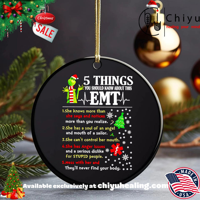 Grinch 5 Things You Should Know About This Emt Christmas shirt, Hoodie, Sweatshirt, Poster Canvas, Mug, Ornaments