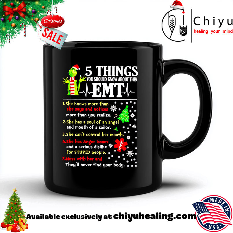 Grinch 5 Things You Should Know About This Emt Christmas shirt, Hoodie, Sweatshirt, Poster Canvas, Mug, Ornaments