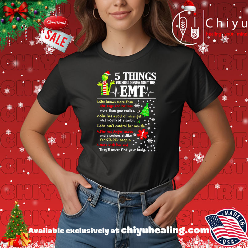 Grinch 5 Things You Should Know About This Emt Christmas shirt, Hoodie, Sweatshirt, Poster Canvas, Mug, Ornaments
