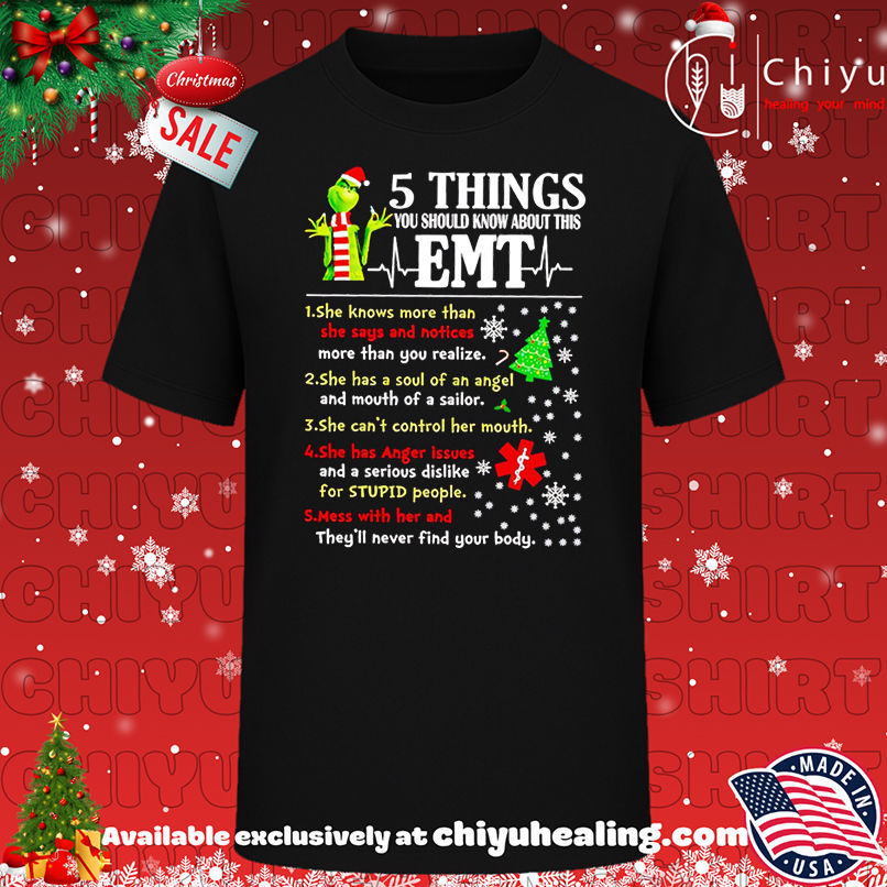 Grinch 5 Things You Should Know About This Emt Christmas shirt, Hoodie, Sweatshirt, Poster Canvas, Mug, Ornaments
