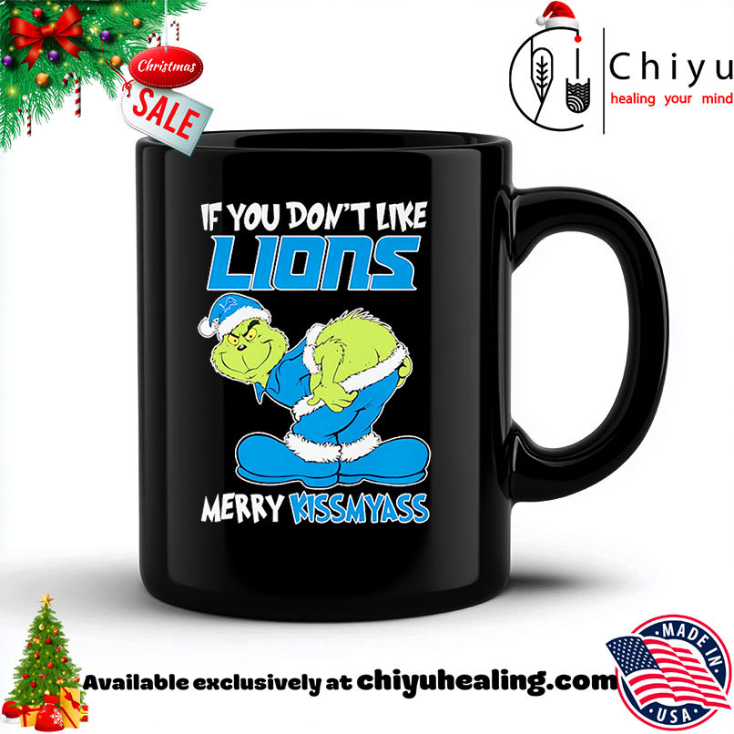 Grinch if you don't like Detroit Lions Merry Kissmyass shirt, Hoodie, Sweatshirt, Poster Canvas, Mug, Ornaments