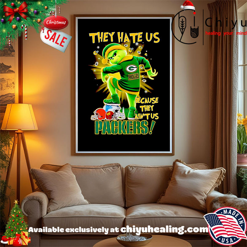 Grinch they hate us because they ain't us Green Bay Packers shirt, Hoodie, Sweatshirt, Poster Canvas, Mug, Ornaments