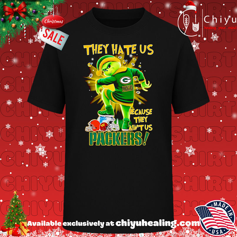 Grinch they hate us because they ain't us Green Bay Packers shirt, Hoodie, Sweatshirt, Poster Canvas, Mug, Ornaments
