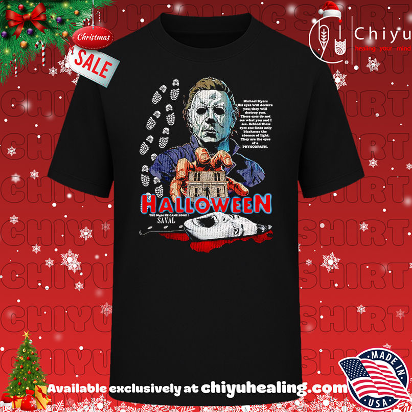 Halloween he came home shirt, Hoodie, Sweatshirt, Poster Canvas, Mug, Ornaments