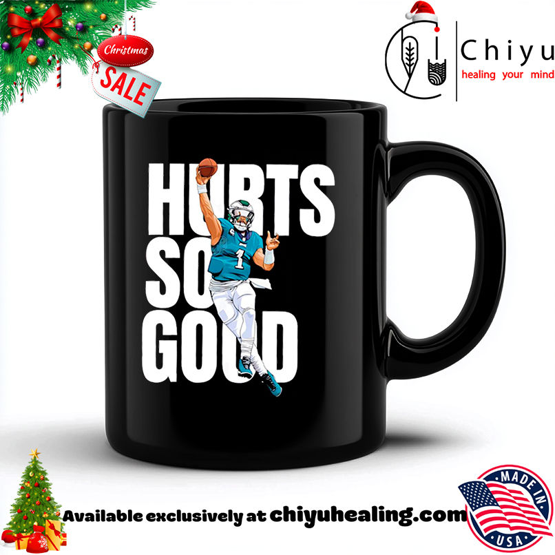 Hurts So Good Philadelphia Eagles game day shirt, Hoodie, Sweatshirt, Poster Canvas, Mug, Ornaments