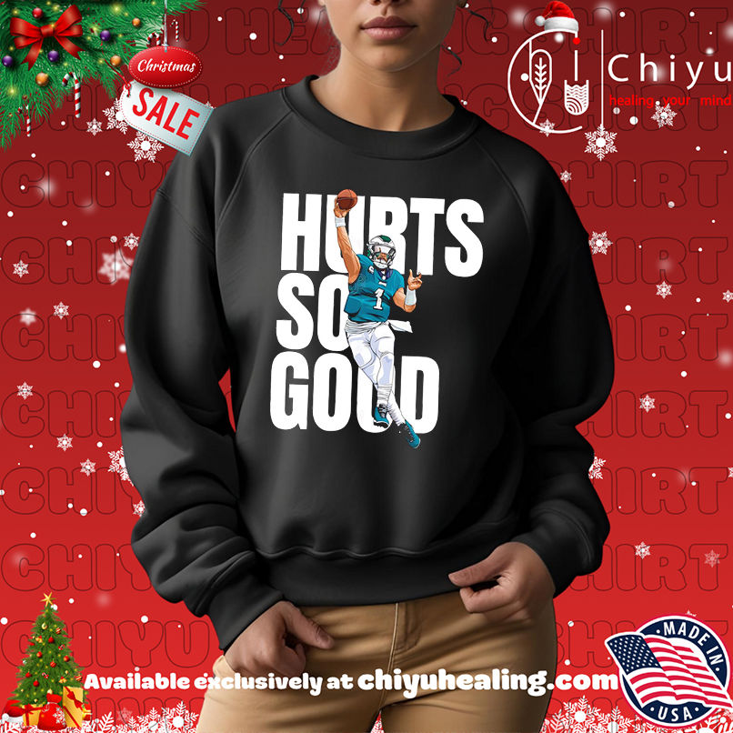 Hurts So Good Philadelphia Eagles game day shirt Hurts So Good Philadelphia Eagles game day shirt