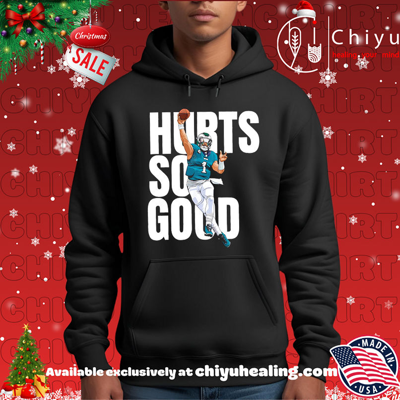 Hurts So Good Philadelphia Eagles game day shirt Hurts So Good Philadelphia Eagles game day shirt