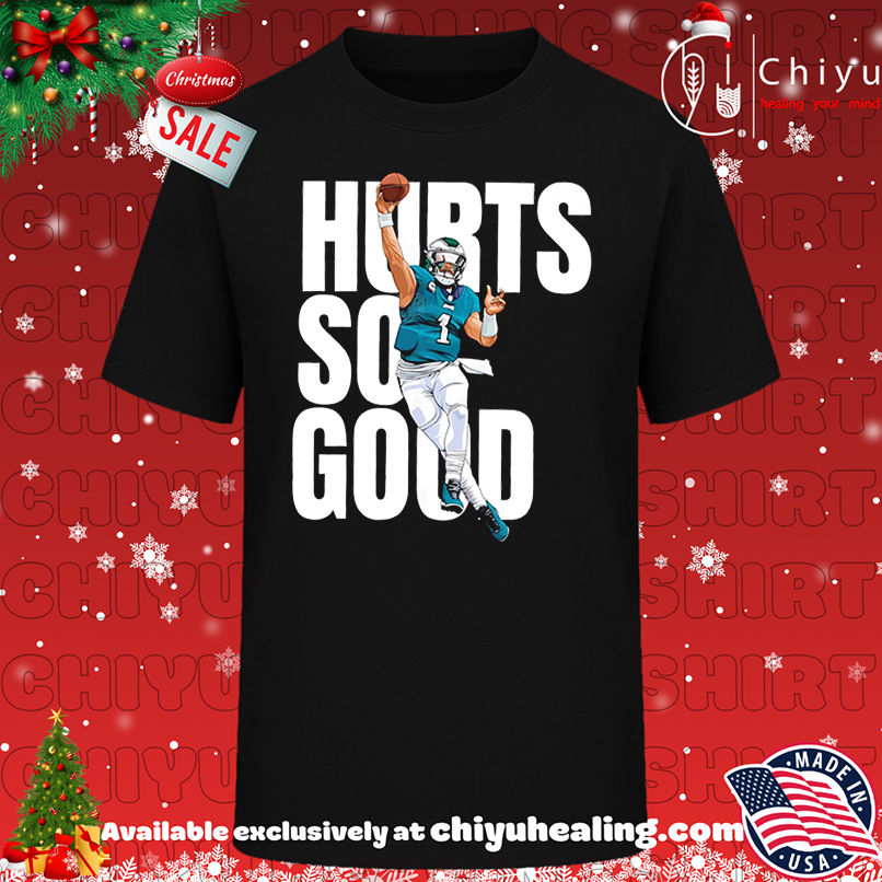 Hurts So Good Philadelphia Eagles game day shirt, Hoodie, Sweatshirt, Poster Canvas, Mug, Ornaments