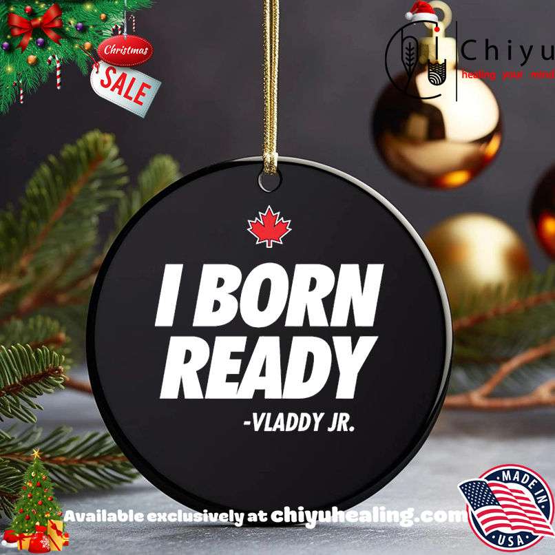 I Born Ready Vladdy Jr Shirt, Hoodie, Sweatshirt, Poster Canvas, Mug, Ornaments