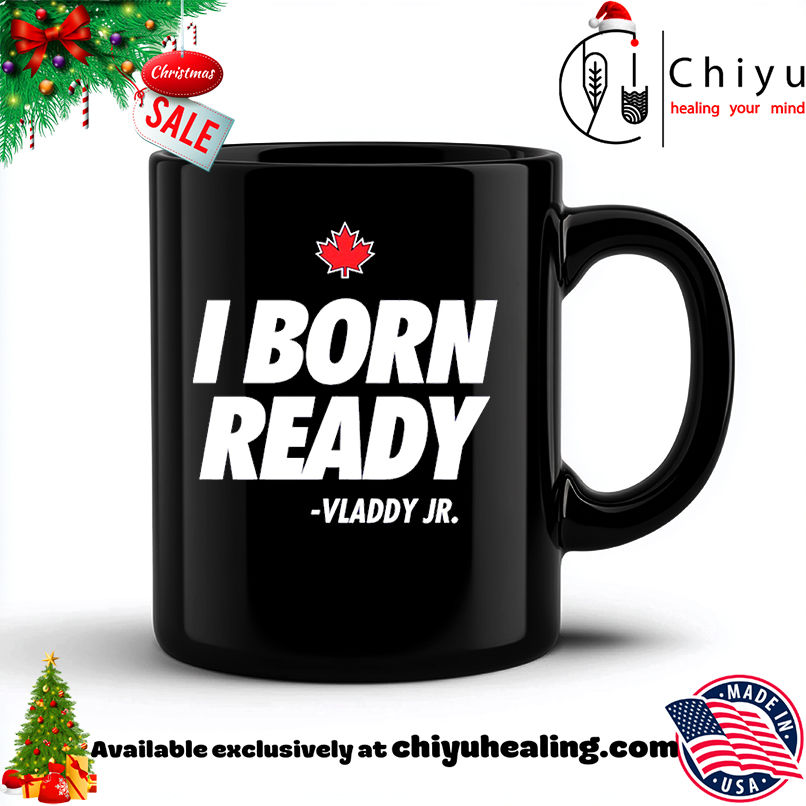 I Born Ready Vladdy Jr Shirt, Hoodie, Sweatshirt, Poster Canvas, Mug, Ornaments