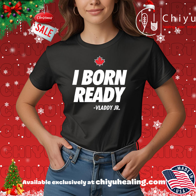 I Born Ready Vladdy Jr Shirt, Hoodie, Sweatshirt, Poster Canvas, Mug, Ornaments