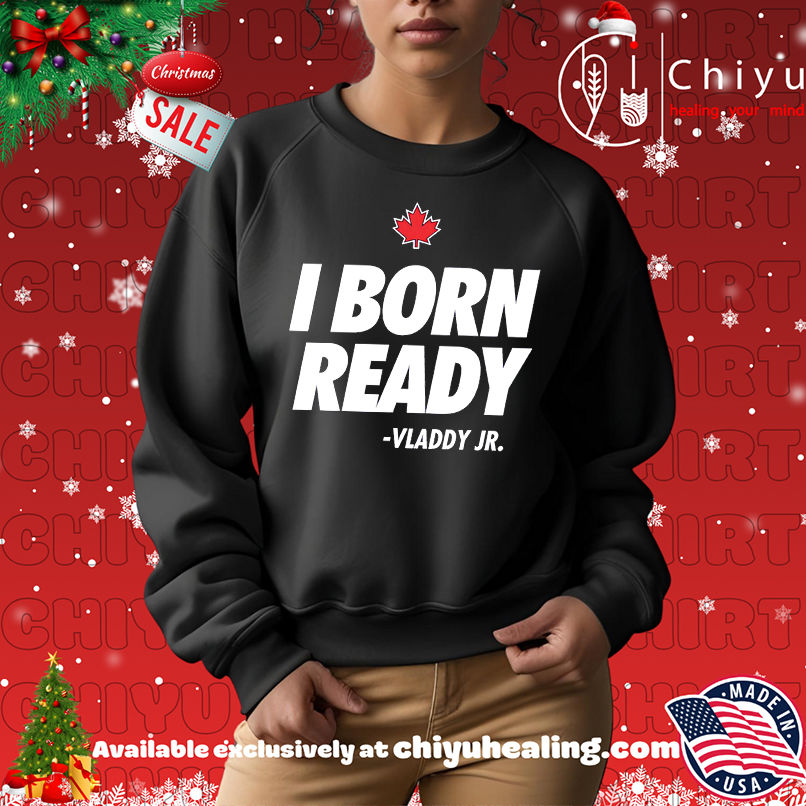 I Born Ready Vladdy Jr Shirt I Born Ready Vladdy Jr Shirt