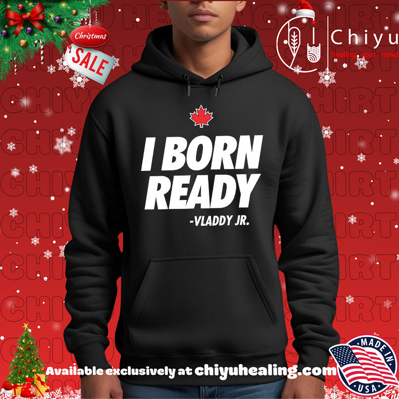 I Born Ready Vladdy Jr Shirt I Born Ready Vladdy Jr Shirt