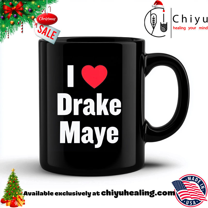 I Love Drake Maye Shirt, Hoodie, Sweatshirt, Poster Canvas, Mug, Ornaments