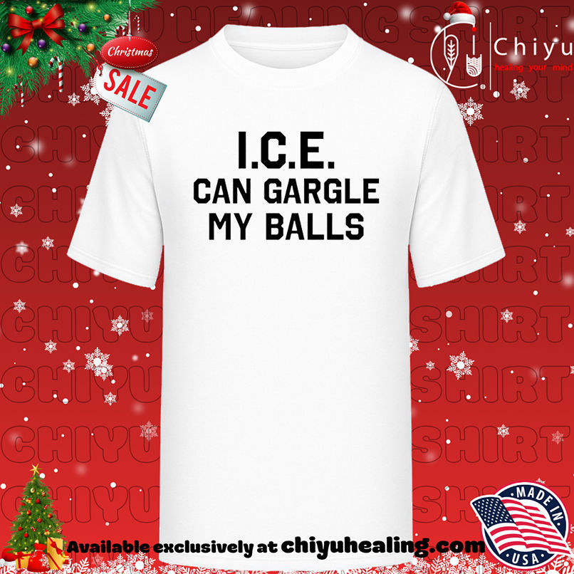 Ice Can Gargle My Balls shirt, Hoodie, Sweatshirt, Poster Canvas, Mug, Ornaments