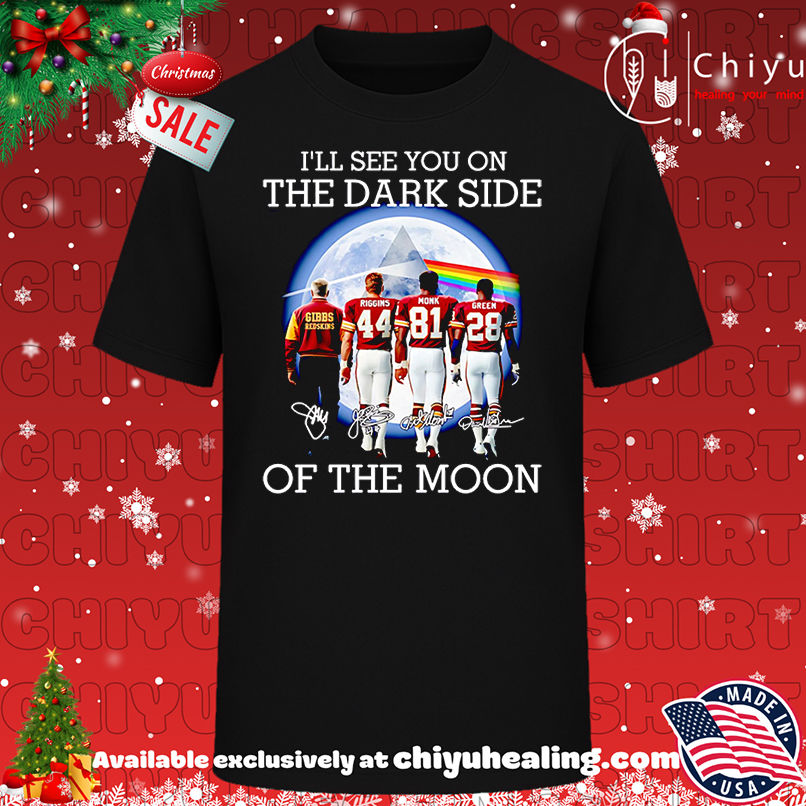 I'll See You On The Dark Side Of The Moon Washington Redskins Shirt, Hoodie, Sweatshirt, Poster Canvas, Mug, Ornaments