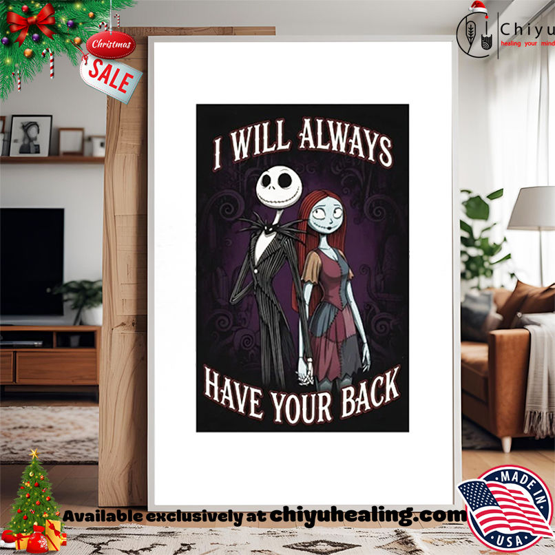 Jack Skellington and Sally I will always have your back shirt, Hoodie, Sweatshirt, Poster Canvas, Mug, Ornaments