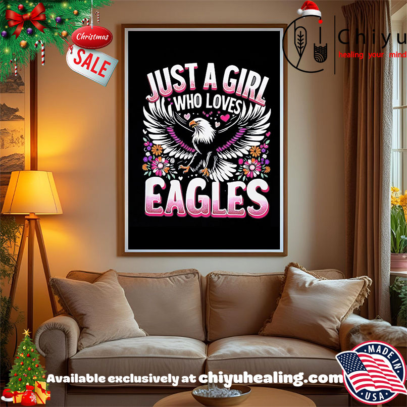 Just A Girl Who Loves Philadelphia Eagles shirt, Hoodie, Sweatshirt, Poster Canvas, Mug, Ornaments