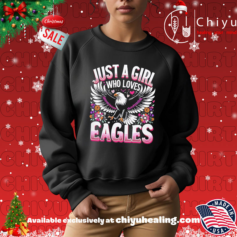 Just A Girl Who Loves Philadelphia Eagles shirt Just A Girl Who Loves Philadelphia Eagles shirt