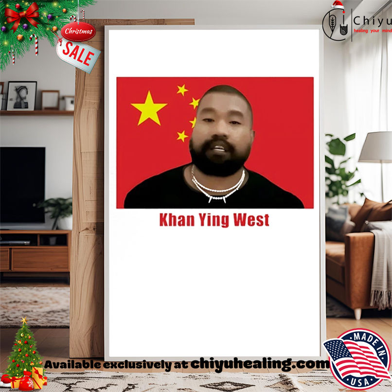 Khan Ying West shirt, Hoodie, Sweatshirt, Poster Canvas, Mug, Ornaments