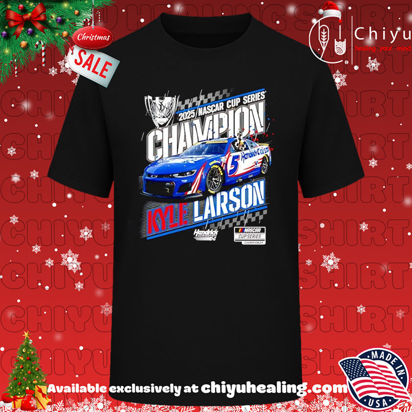 Kyle Larson Hendrick Motorsports Team Collection 2025 NASCAR Cup Series Champion T-shirt, Hoodie, Sweatshirt, Poster Canvas, Mug, Ornaments
