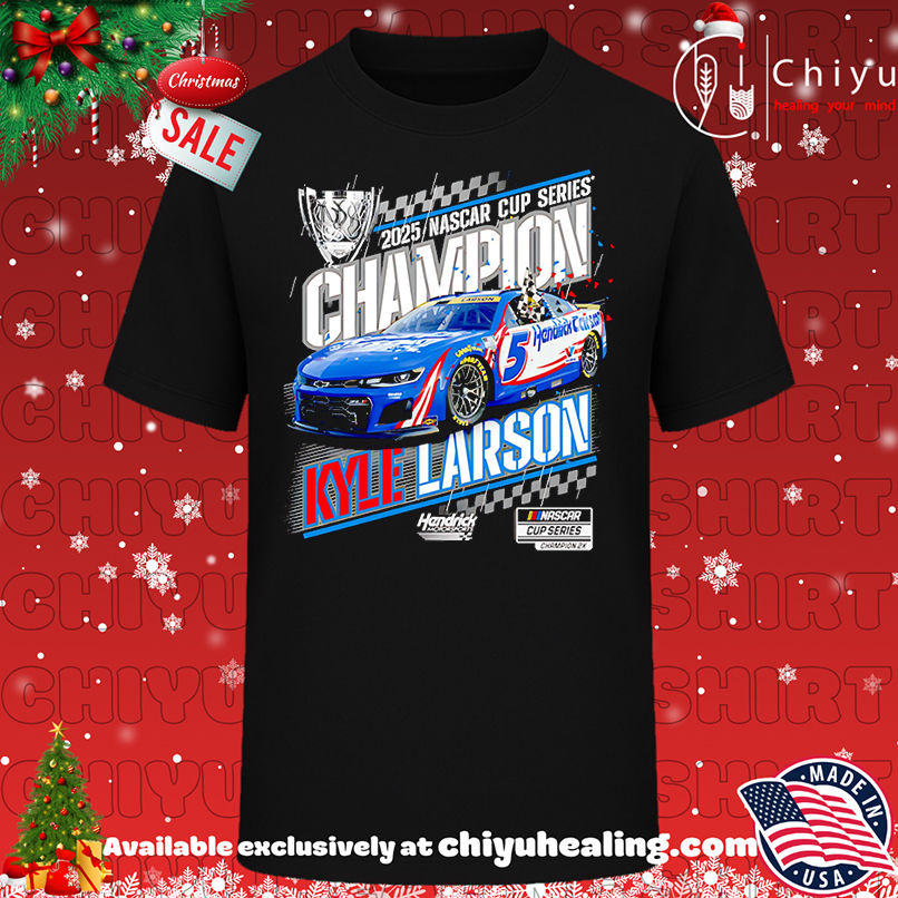 Kyle Larson Hendrick Motorsports Team Collection 2025 NASCAR Cup Series Champion Shirt, Hoodie, Sweatshirt, Poster Canvas, Mug, Ornaments